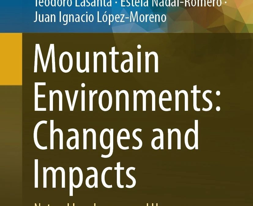 Libro Mountain Environments: Changes and impacts